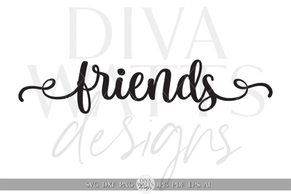 Download Friends Word Graphic Art SVG - Premium Resources